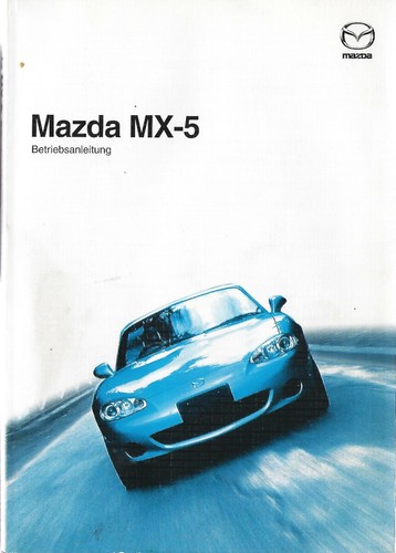 Mazda betriebsanleitung - mx-5,